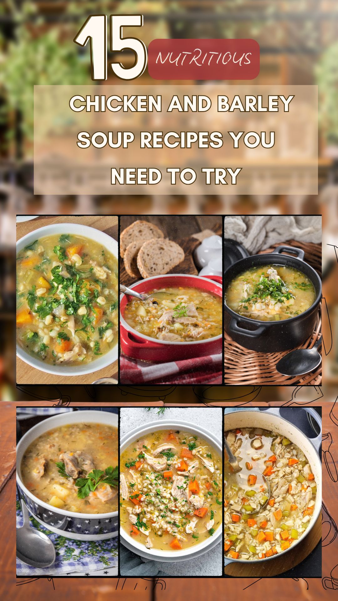 Chicken and Barley Soup Recipes